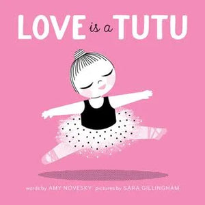Love Is a Tutu