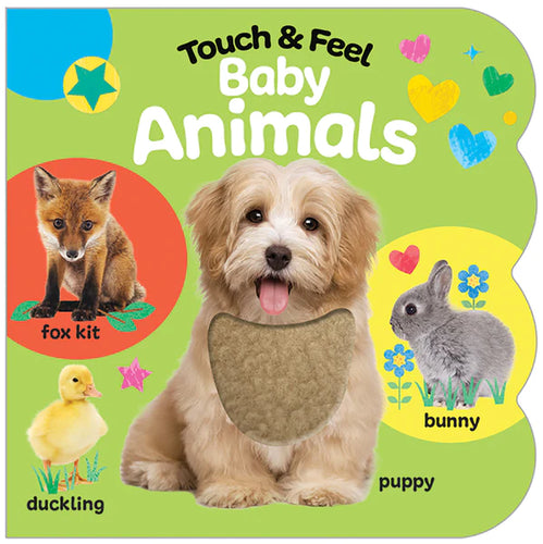 Baby Animals Touch and Feel Book