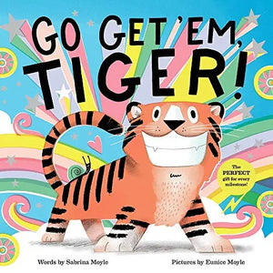 Go Get 'Em, Tiger! (A Hello! Lucky Book)