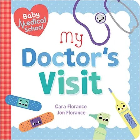 Baby Medical School: My Doctor's Visit