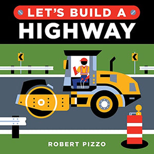 Let’s Build A Highway